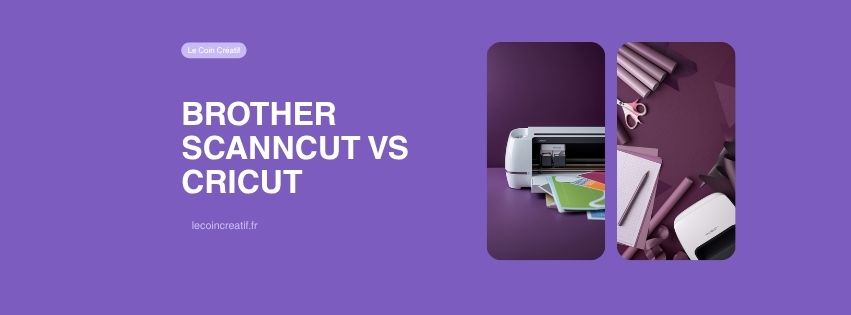 Brother ScanNCut vs Cricut